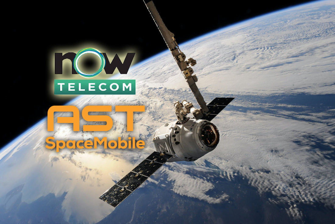NOW Telecom and AST, a US-Based Satellite Company Collaborate on Space-Based Cellular Connectivity